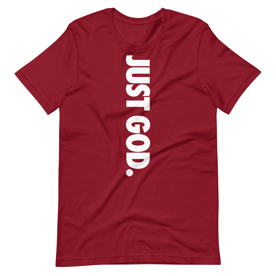 Just God T-Shirt