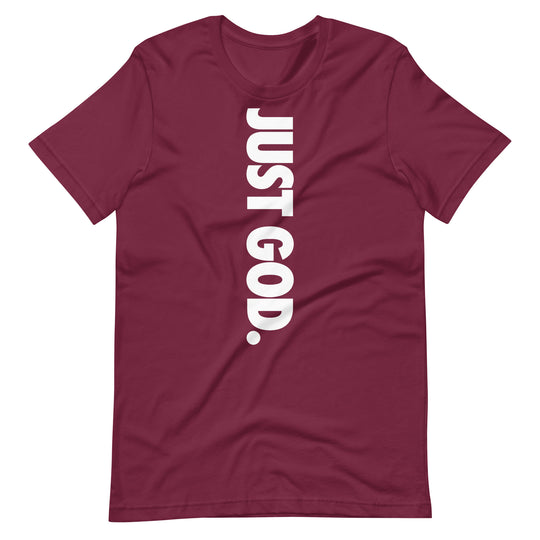 Just God T-Shirt