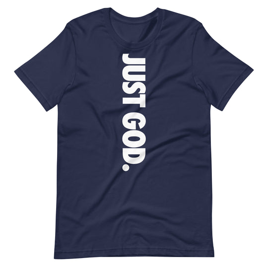 Just God T-Shirt
