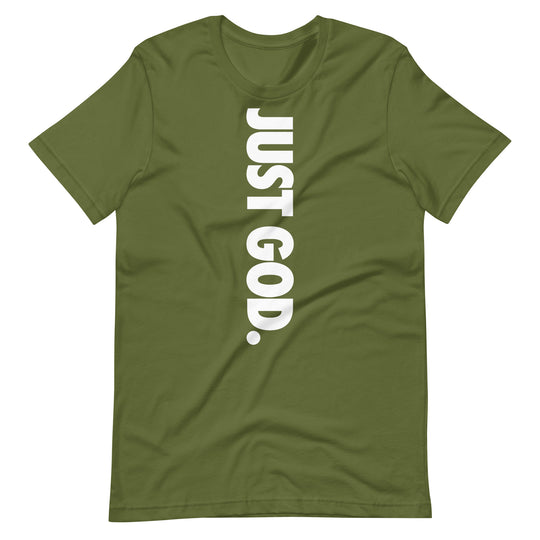 Just God T-Shirt